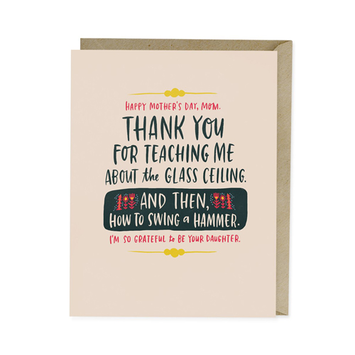Em + Friends - EMM Glass Ceiling, Mother's Day Card
