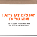 Power and Light Letterpress - PLL Single Mom Fathers Day Card