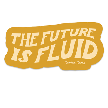 Golden Gems - GOG The Future is Fluid Sticker