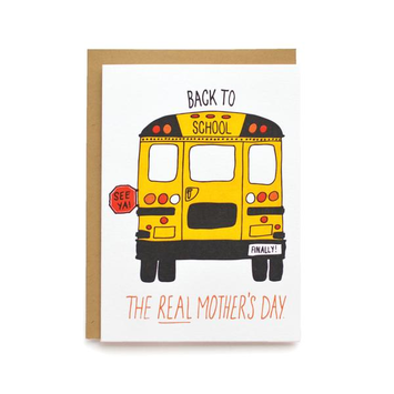 Wild Ink Press - WI Back to School Card (Real Mother's Day)