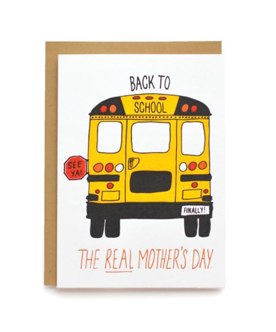 Wild Ink Press - WI Back to School Card (Real Mother's Day)