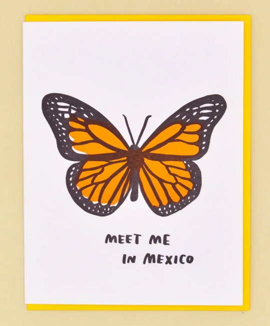 and Here We Are - AHW Meet Me in Mexico Monarch Butterfly Card
