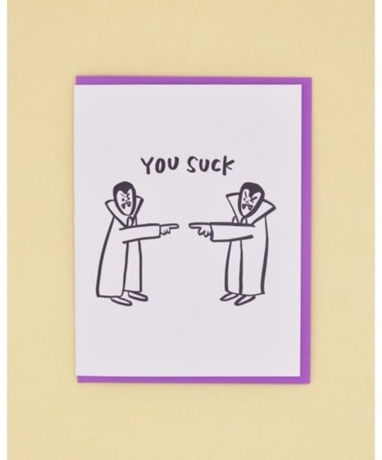 and Here We Are - AHW You Suck Vampires Card