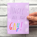 Nicola Rowlands - NR Jingle All The Gay - Holiday Card