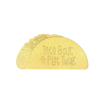 Pineapple Sundays Design Studio - PSD Taco Bout a Plot Twist Brass Bookmark