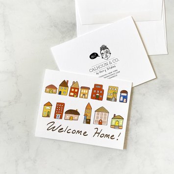 Calhoun & Co. - CAL Calhoun & Co. - Welcome Home Card