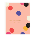 Ramona and Ruth - RR Hope Your Bright Is Bright Birthday Card