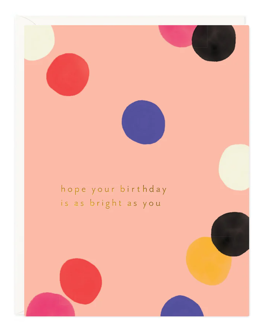 Ramona and Ruth - RR Hope Your Bright Is Bright Birthday Card