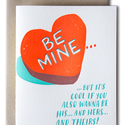 Ladyfingers Letterpress - LF Be Mine Poly Relationship Card