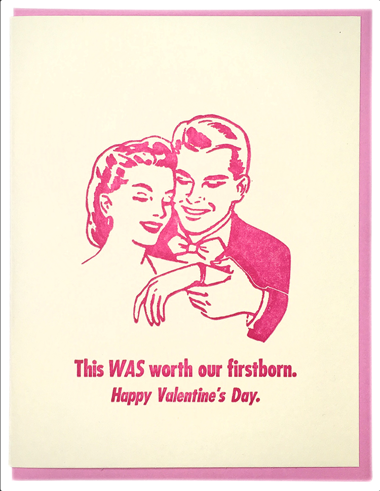 Zeichen Press - ZP Worth Our Firstborn Valentine's Card