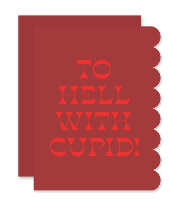 The Social Type - TST To Hell With Cupid Valentine Card