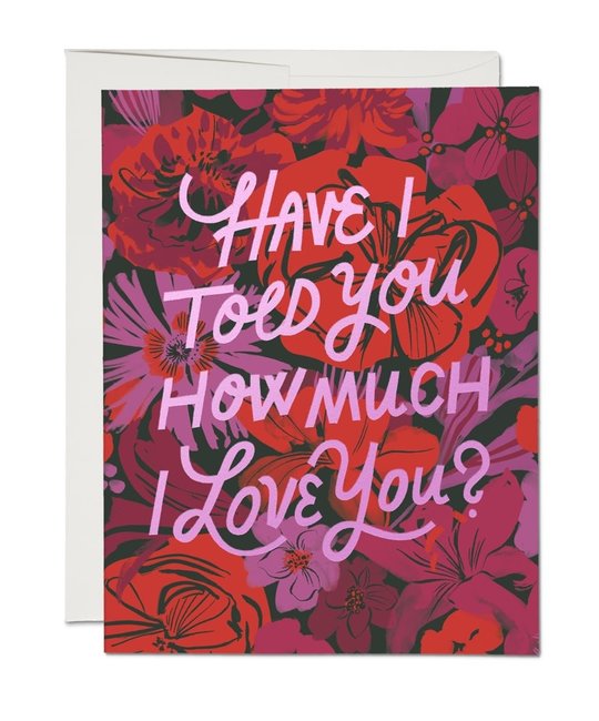 Red Cap Cards - RCC I Love You Florals Card