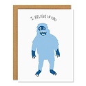 Badger & Burke - BB Badger & Burke - Yeti (I Believe in you) Card