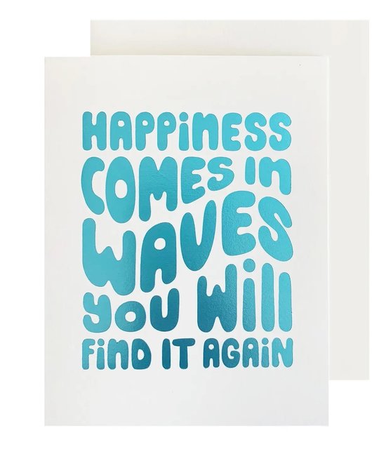 The Social Type - TST Happiness Comes in Waves Card