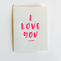 Gus and Ruby Letterpress - GR Gus & Ruby Letterpress - I Love You (neon pink) card