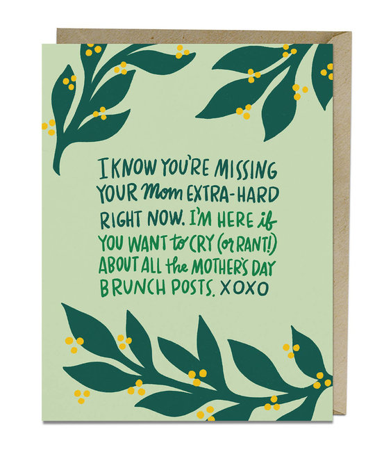 Em + Friends - EMM Missing Your Mom Mother's Day Card