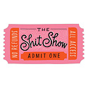Em + Friends - EMM The Shit Show Plus One Sticker Card