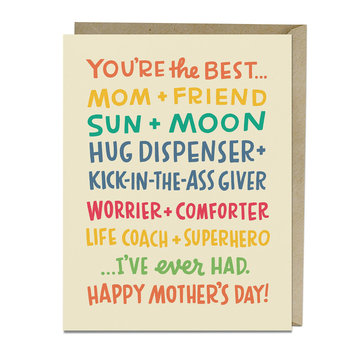 Em + Friends - EMM Best Mom I've Ever Had Mother's Day Card