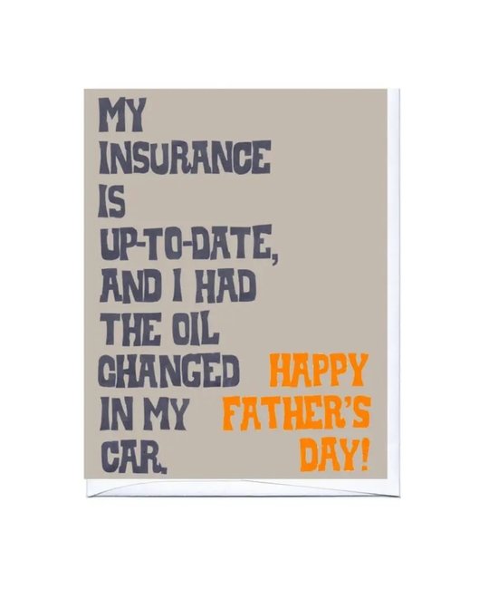 La Familia Green - LFG My Insurance Is Up To Date Fathers Day Card