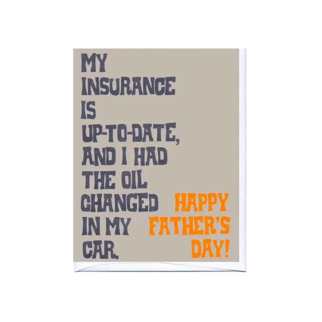 La Familia Green - LFG My Insurance Is Up To Date Fathers Day Card