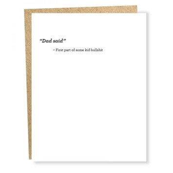 Sapling Press - SAP Dad Said Father's Day Card