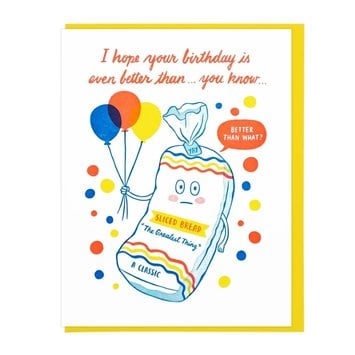 Lucky Horse Press - LHP Better Than Sliced Bread Birthday Card