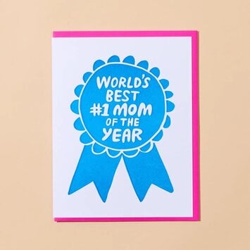 and Here We Are - AHW Blue Ribbon Mom Mother's Day Card