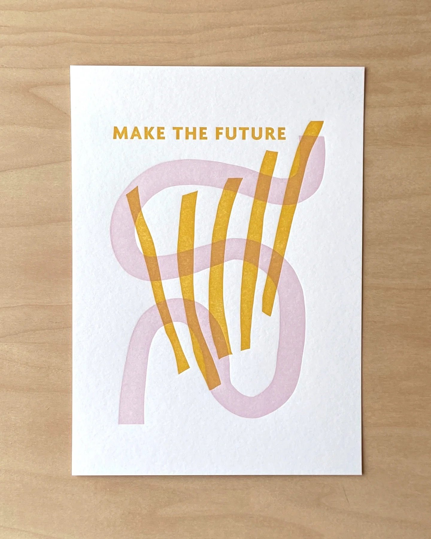 Meshwork Press - MP Make the Future Print, 5" x 7"