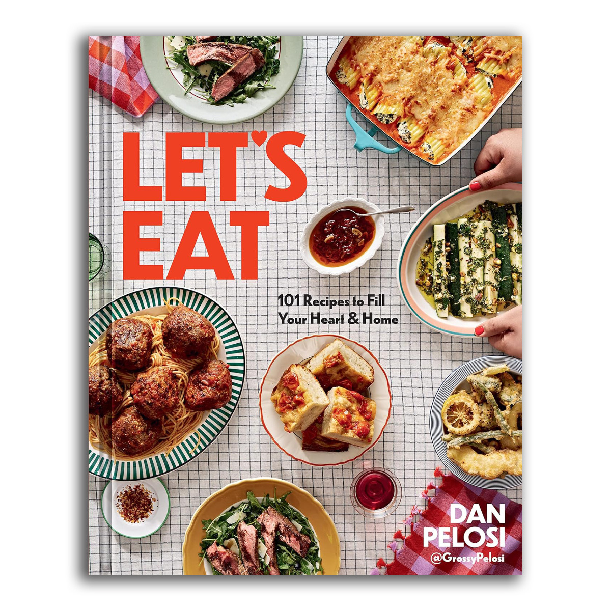 Ingram - ING Let's Eat: 101 Recipes to Fill Your Heart & Home