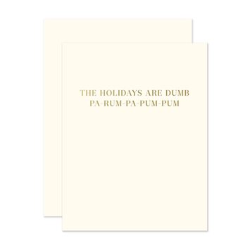 The Social Type - TST TSTGCHO0002 - Holidays Are Dumb Card