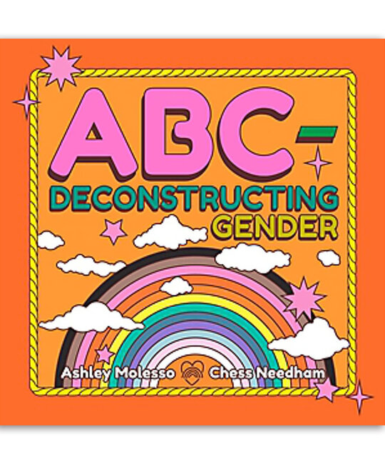 Hachette Book Group - HBG ABC-Deconstructing Gender (Ash + Chess)