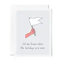 Tiny Hooray - TIH (formerly Little Goat, LG) TIHGCHO0010 - Holidays are Over Card
