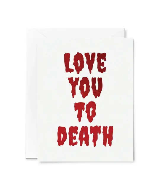 Tiny Hooray - TIH (formerly Little Goat, LG) TIHGCLO - Love You to Death Card