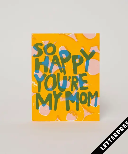 Egg Press - EP EPGCMD - So Happy Mother's Day Card