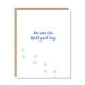 Odd Daughter Paper - OD Best Good Boy - Pet Sympathy Card
