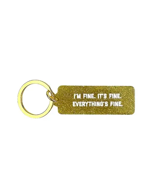 Golden Gems - GOG GOG ACKC - I'm Fine. It's Fine. Everything's Fine. Rectangle Keychain