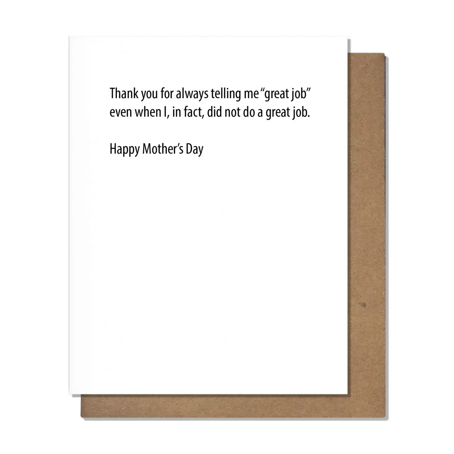 The Matt Butler (Pretty Alright Goods)  - TMB TMBGCMD - Great Job Mother's Day Card