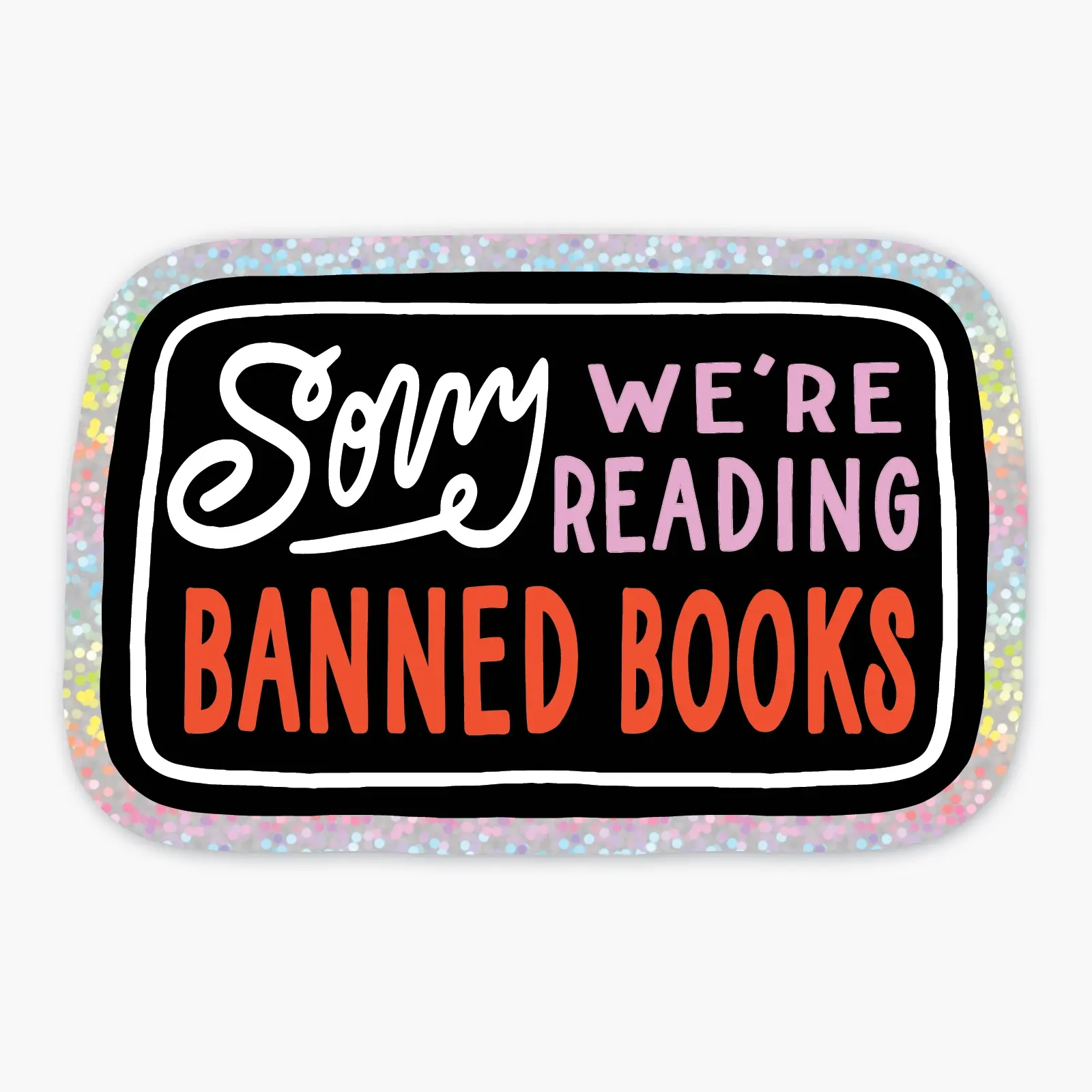 Party of One - POO Reading Banned Books Glitter Sticker