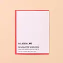 and Here We Are - AHW AHWGCHO0017 - Affordable Ginger Bread House Card