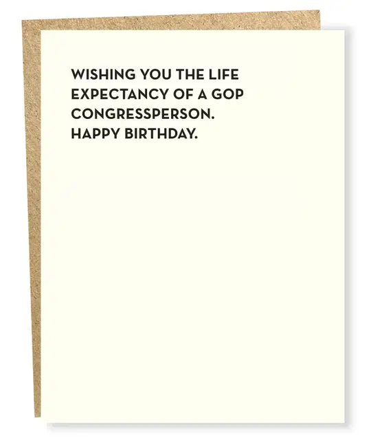 Sapling Press - SAP SAPGCBI0043 - Life Expectancy Congressperson Birthday Card