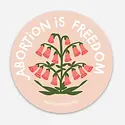 Hartland Brooklyn - HAR HAR ST - Abortion is Freedom Sticker