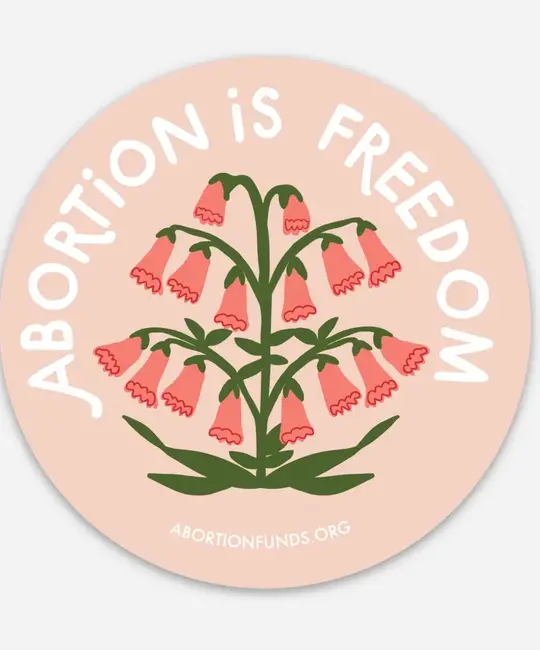 Hartland Brooklyn - HAR HAR ST - Abortion is Freedom Sticker