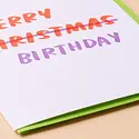 and Here We Are - AHW AHWGCBI0022 - Merry Christmas Birthday Card