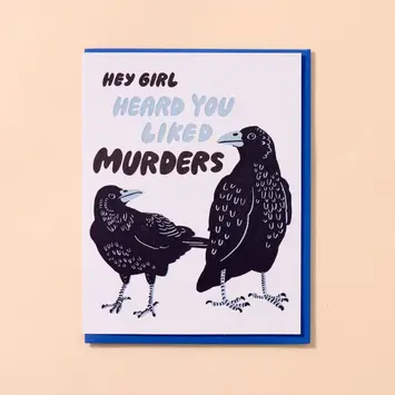 and Here We Are - AHW AHWGCHU0013 - Murder Crows Card