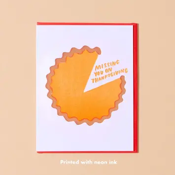 and Here We Are - AHW AHWGCTH0001 - Missing You on Thanksgiving Pie Card