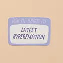 and Here We Are - AHW AHW ST - Latest Hyperfixation Sticker