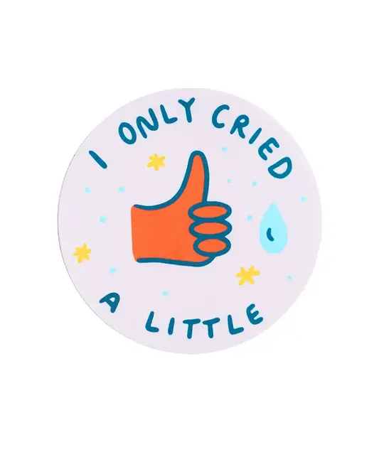 Ink Paper Crafts - IPC IPC ST - I Only Cried A Little Circle Sticker