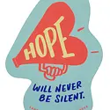 Ladyfingers Letterpress - LF LF ST - Hope Will Never Be Silent Sticker