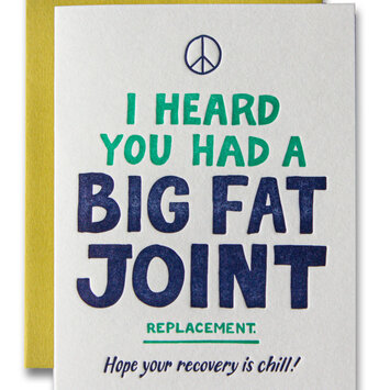 Ladyfingers Letterpress - LF LFGCGW0001 - Big Fat Joint Replacement Get Well Card
