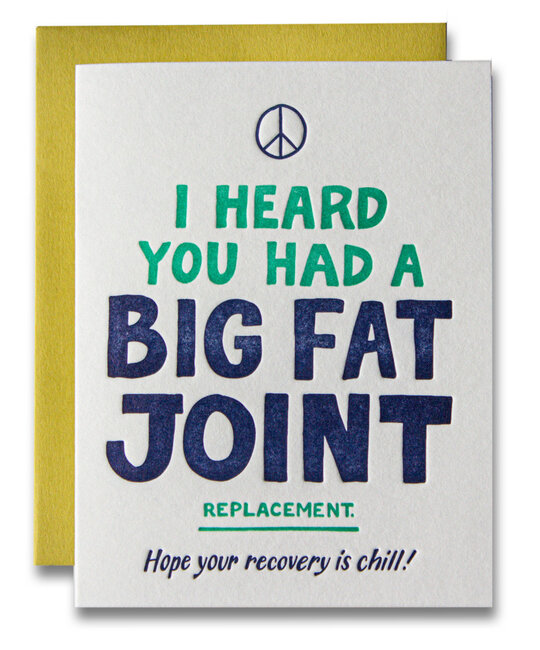 Ladyfingers Letterpress - LF LFGCGW0001 - Big Fat Joint Replacement Get Well Card
